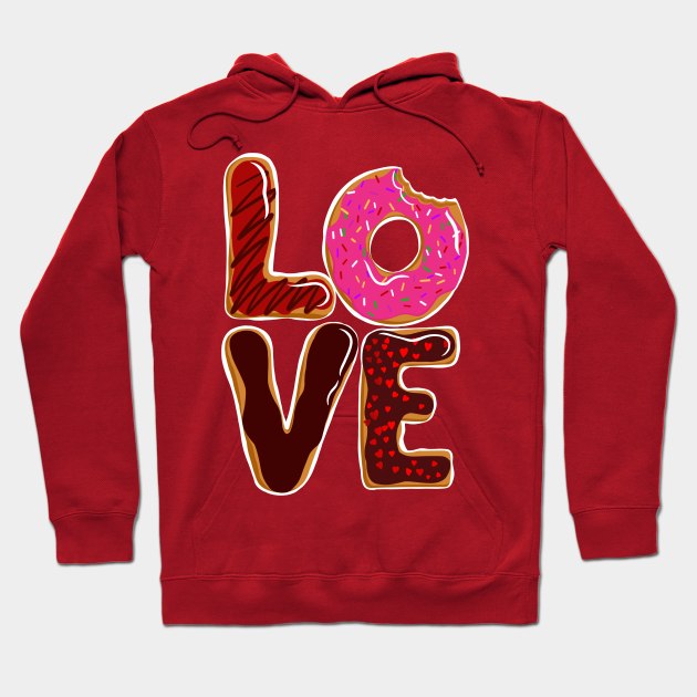 Love is Donuts Donut Lovers Hoodie by SusanaDesigns